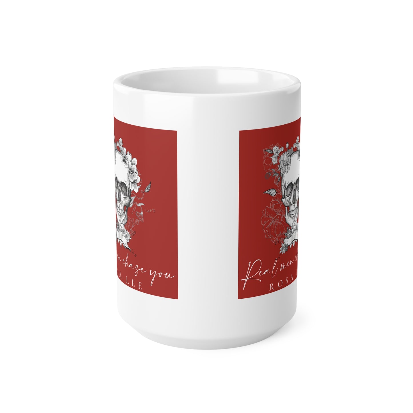 Real Men Chase You Mug (Red)