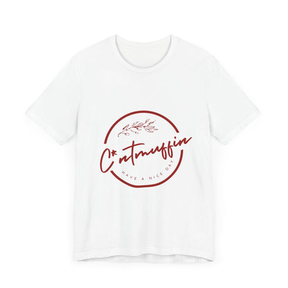 C*ntmuffin Tee