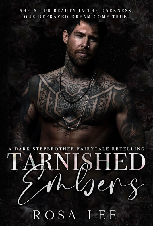 Tarnished Embers Paperback: A Dark Stepbrother Fairytale Retelling (Dark Retellings)